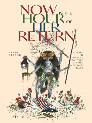 cover image of Now is the Hour of Her Return